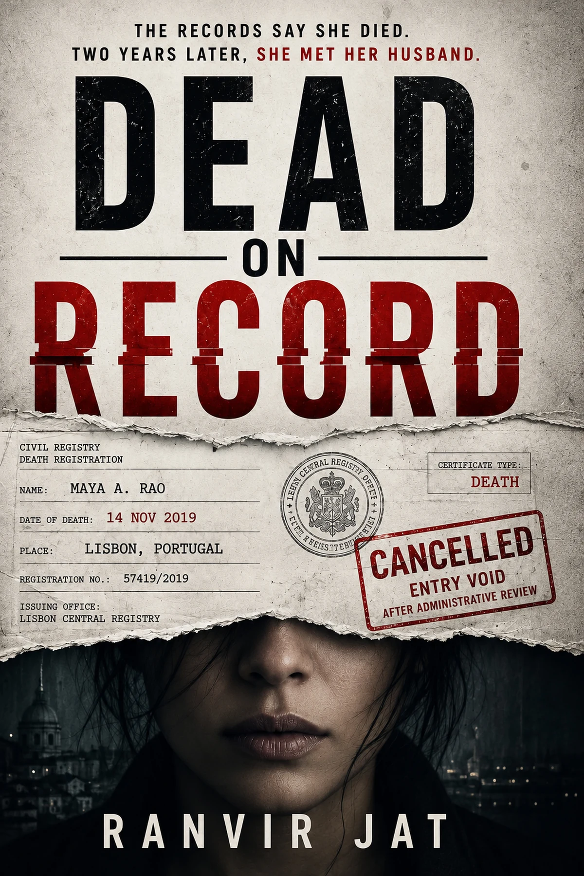 DEAD ON RECORD by Ranvir Jat
